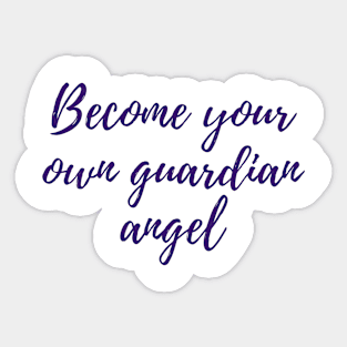 Your Own Guardian Angel Sticker